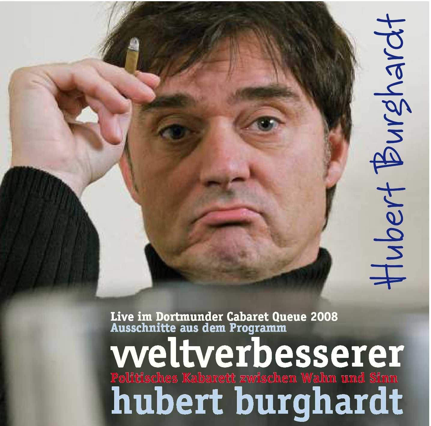 Hubert Burghardt Weltverbesserer